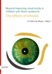 Thesis 568 Beyond improving visual acuity in children with Down syndrome. The effects of bifocals C de Weger